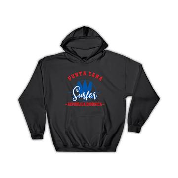 Punta Cana Surfer Dominican Republic  : Gift Hoodie Tropical Beach Travel Vacation Surfing