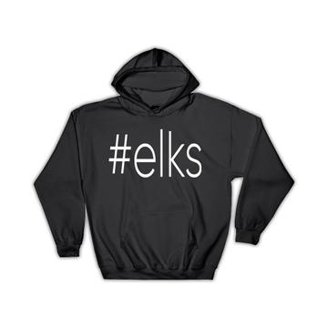 Hashtag Elks : Gift Hoodie Hash Tag Social Media