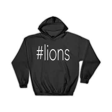 Hashtag Lions : Gift Hoodie Hash Tag Social Media