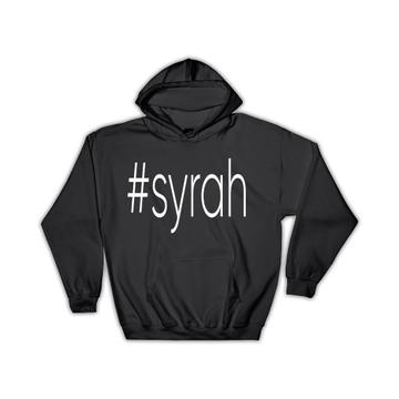 Hashtag Syrah : Gift Hoodie Hash Tag Social Media