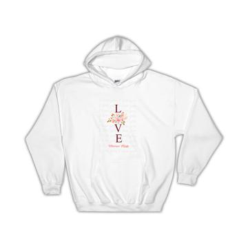 Love Never Fails Roses  : Gift Hoodie