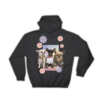 Chihuahua Toy Terrier : Gift Hoodie Fashion Dogs Pets Animals Cute Funny Flowers
