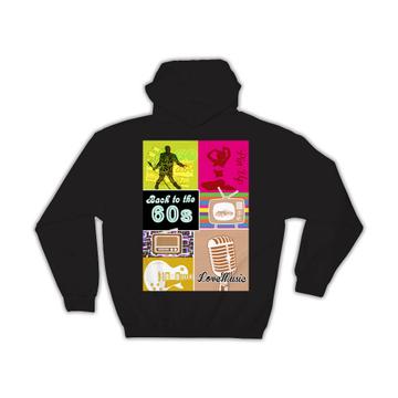 Back to the 60’s : Gift Hoodie Retro Vintage POP Culture