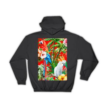 Macaw and Cockatoo : Gift Hoodie Tropical Birds Nature Animal Botanic Parrots