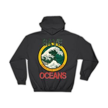Save our Oceans : Gift Hoodie Ecology Conscient Turtle Awareness