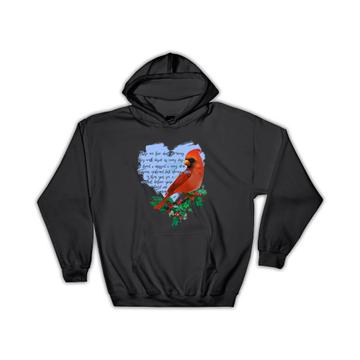 Cardinal Quote : Gift Hoodie Bird Grieving Lost Loved One Grief Healing Rememberance
