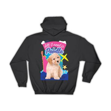 For Poodle Dog Lover Owner : Gift Hoodie Dogs Animal Pet Cute Art Birthday Decor Puppy