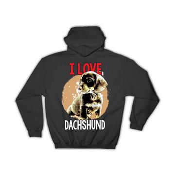 For Dachshund Dog Owner Lover : Gift Hoodie Dogs Animal Pet Photo Art Print Love Cute Puppy