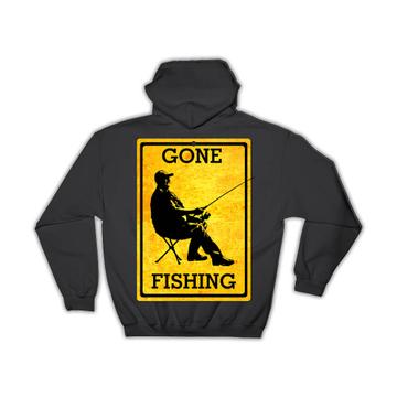 Gone Fishing Poster Sign : Gift Hoodie For Fisher Lover Grandpa Birthday Vintage Art