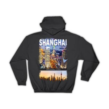 Shanghai Photographic China : Gift Hoodie Chinese Capital Asia Asian Sunset City Souvenir Travel