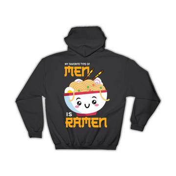 For Ramen Lover : Gift Hoodie Cute Funny Poster Kitchen Japanese Noodle Soup Japan Man Men