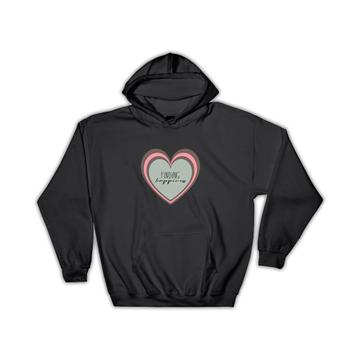 Heart Finding Happiness : Gift Hoodie Love