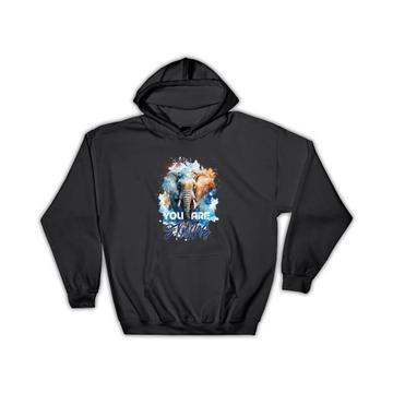 Elephant You are Strong Airbrush : Gift Hoodie