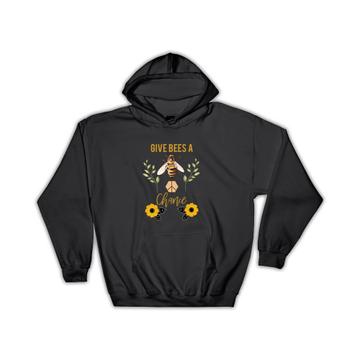Give Bees a Change : Gift Hoodie Bee Lover Beekeeper