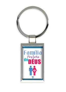 Família Projeto de Deus : Gift Keychain Christian Portuguese Evangelical Catholic
