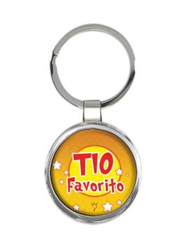 Tio Favorito : Gift Keychain For Uncle in Spanish Portuguese Favorite Uncle