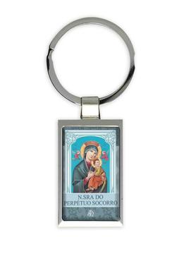 Nossa Senhora do Perpetuo Socorro : Gift Keychain Catolica Santa Virgem Maria Religiosa