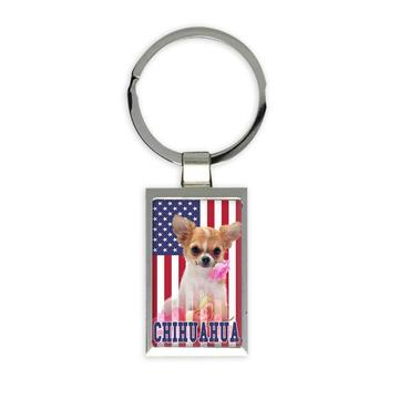 Chihuahua USA : Gift Keychain Flag American Dog Lover Pet United States Cute