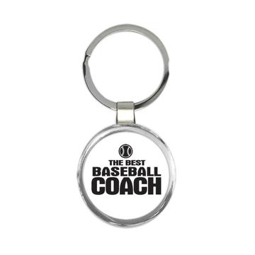The Best Baseball Coach : Gift Keychain Sports Trainer League