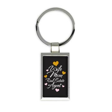 Wife Mom Real Estate Agent : Gift Keychain Mother Heart Cute