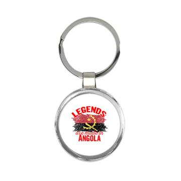 Legends are Made in Angola: Gift Keychain Flag Angolan Expat Country