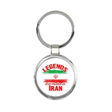 Legends are Made in Iran : Gift Keychain Flag Iranian Expat Country Made in USA