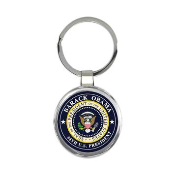 Barack Obama 44th President Seal : Gift Keychain Democrat USA
