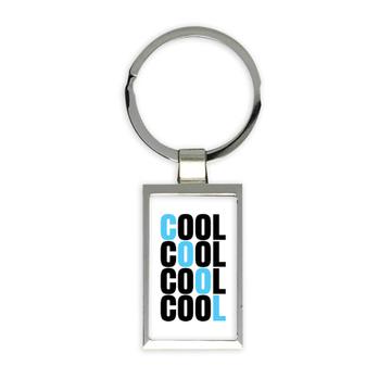 Cool Quote : Gift Keychain Kids For Teenagers Wall Poster Friendship Coworker