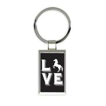 Love Horses : Gift Keychain For Horse Lovers Rider Horseman Animal Black And White Art