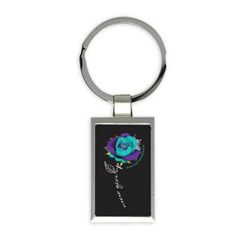 Suicide Prevention Awareness Flower : Gift Keychain Never Give Up Art Print Inspirational