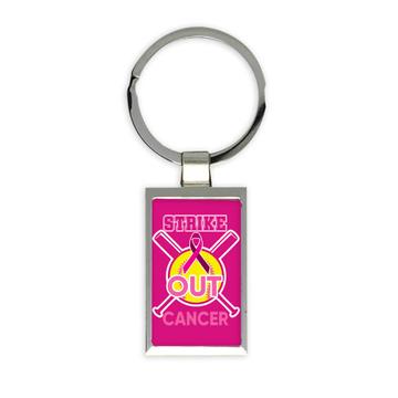 Strike Out Cancer : Gift Keychain For Breast Survivor Awareness Month Support Baseball
