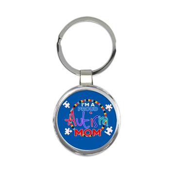 Proud Autism Mom Mother : Gift Keychain Puzzle Awareness Month Family Autist Support