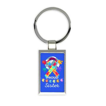 Autism Sister : Gift Keychain Proud Awareness Month Family Protection Support
