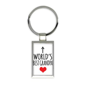Worlds Best GRANDPA : Gift Keychain Heart Love Family Work Christmas Birthday
