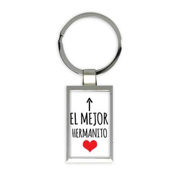 Mejor Hermanito : Gift Keychain Brother Heart Love Family Spanish Espanol Christmas