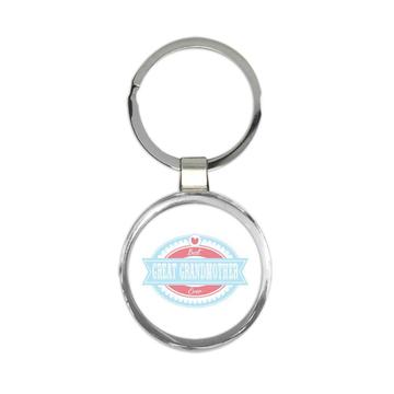 Best GREAT GRANDMOTHER Ever : Gift Keychain Cute Christmas Birthday Vintage Retro