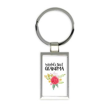 World’s Best Grandma : Gift Keychain Family Cute Flower Christmas Birthday