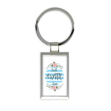 Best AUNTIE Ever : Gift Keychain Christmas Cute Birthday Stripes Blue Aunt