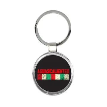 Aguascalientes Mexico : Gift Keychain Distressed Strip Mexican Colors Expat Country