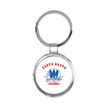 Santa Marta Surfer Colombia : Gift Keychain Tropical Beach Travel Vacation Surfing