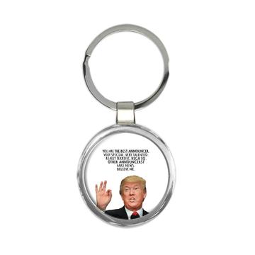 ANNOUNCER Funny Trump : Gift Keychain Best ANNOUNCER Birthday Christmas Jobs