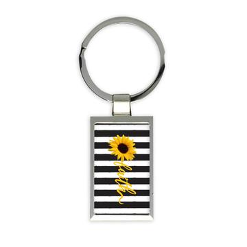 Sunflower Faith : Gift Keychain Flower Floral Religion Decor Christian Catholic