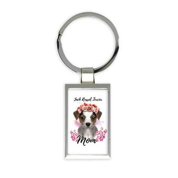 Jack Russell Terrier Mom : Gift Keychain Dog Mother Mama Pet