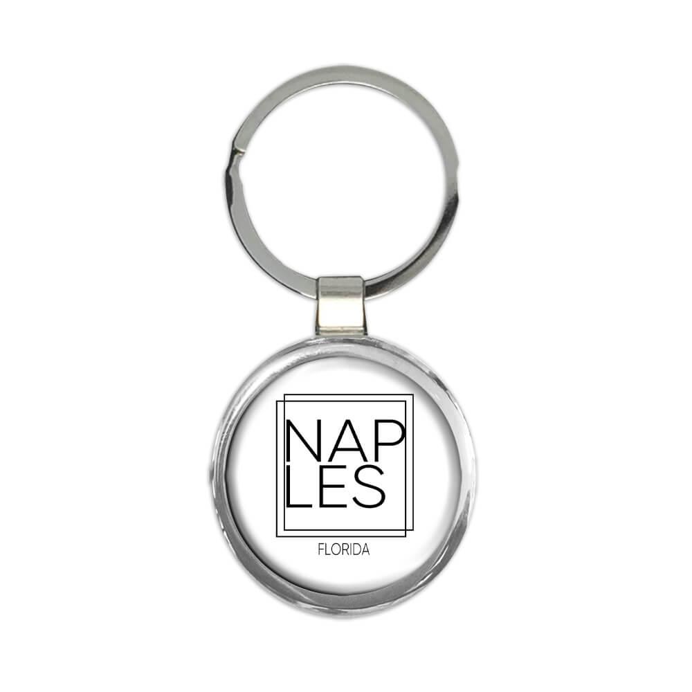 NAPLES Florida : Gift Round Keychain Square Modern Minimalist Font