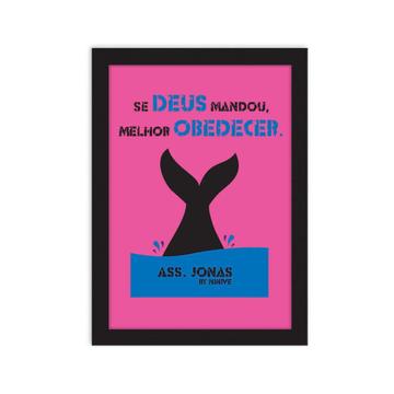 Jonas Baleia Deus Melhor Obedecer : Gift Poster Christian Evangelical Portuguese