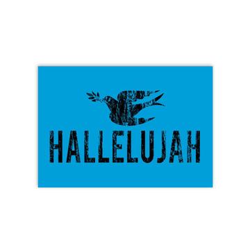 Hallelujah Dove : Gift Poster Christian Religious Catholic God Faith