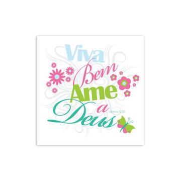 Viva Bem e Ame a Deus : Gift Poster Christian Portuguese Evangelical Catholic