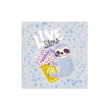 Sloth Drinking Live Slow : Gift Poster Coffee Tea Frappe Frappuccino Cool Bobba