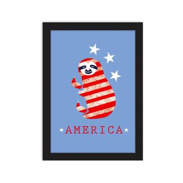 America Flag Sloth : Gift Poster Americana USA July 4th Patriot United States