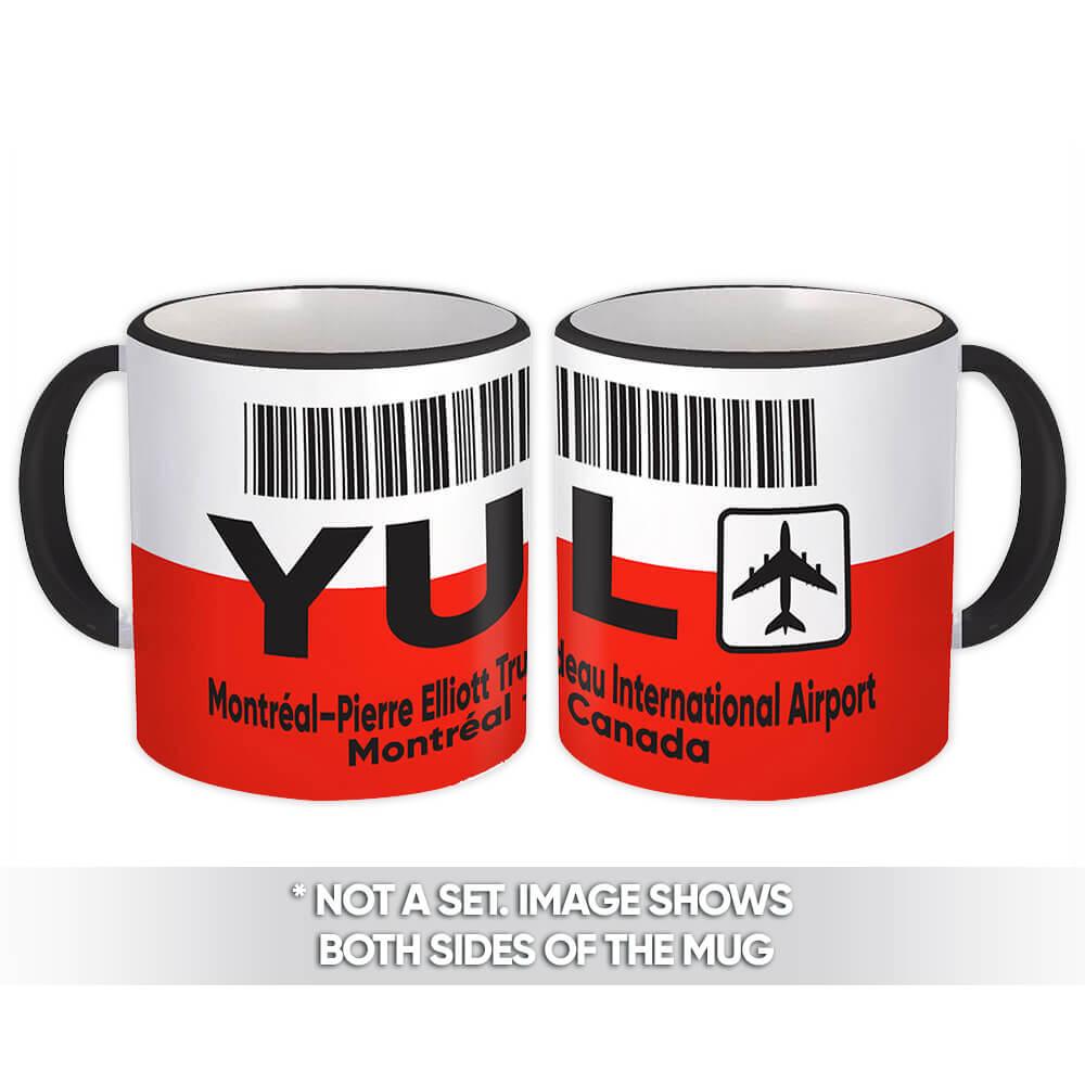 Gift Mug : Canada Montréal Pierre Elliott Trudeau Airport YUL Travel Airline